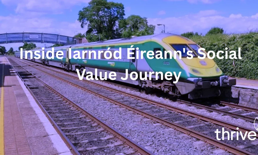 Inside Iarnród Éireann’s Social Value Journey